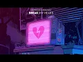 Lektrique x Wenzday - Break (My Heart)
