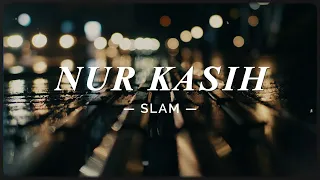 slam nur kasih lirik video 