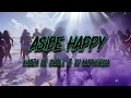Lagu Kabza De Small, DJ Maphorisa, Ami Faku - Asibe Happy (Lyrics)