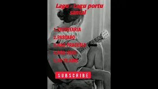 Download Lagu-Lagu Portu Santai MP3