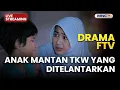 Lagu 🔴 ANAK MANTAN TKW YANG DITELANTARKAN | LIVE DRAMA FTV | 12 DESEMBER 2025