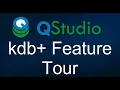 QStudio feature tour kdb Database