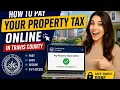 How to pay your property tax online in Travis County