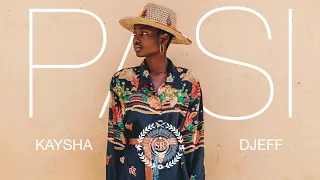 kaysha x djeff pasi