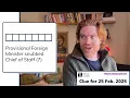 Minute Cryptic Clue 245 for 25 Feb 2025 Provisional Foreign Minister snubbed Chief of Staff 7