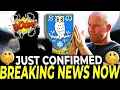 Lagu 😱 YOU WON'T BELIEVE WHAT JUST HAPPENED!SHEFFIELD WEDNESDAY NEWS TODAY!