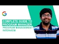 Complete guide to Google Program Manager PM Program Management Interview non-tech
