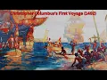 Christopher Columbus s First Voyage 1492