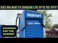 Does Walmart EV Charging live up to the hype