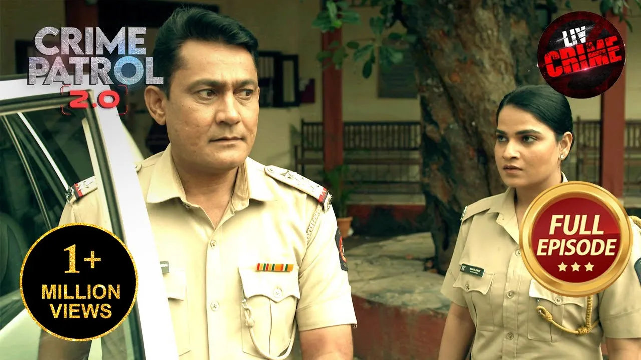 इस दर्दनाक Case ने दिलाई Police को 2 Year Old Case की याद | Crime Patrol 2.0 | Full Episode