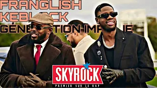 Franglish KeBlack Génération Impolie Version Skyrock 