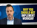 Workday HCM and Financials Implementation Challenges Revealed Common Risks and Pitfalls
