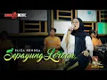 Lagu SEPAYUNG LOROAN | Eliza Hendra | TERNODA MUSIC