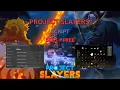 NEW Update 1 5 Best Project Slayers Mobile PC script Auto bosses Kill Aura much more