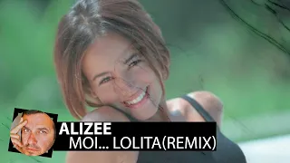alizee moi lolita smoke remix 