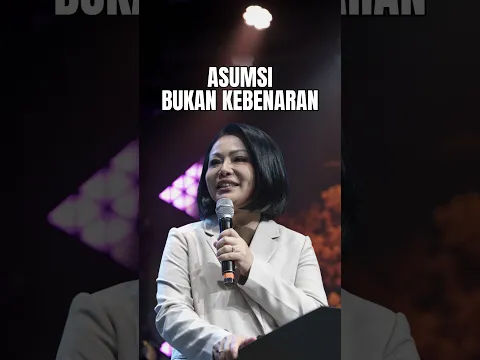 Asumsi bukan kebenaran | Ps. Henny Kristianus
