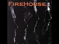 Download Lagu Firehouse - Get A Life – (Firehouse 3 – 1995)