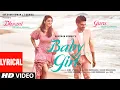 Download Lagu Baby Girl (Lyrical) Guru Randhawa | Dhvani Bhanushali | Remo D'Souza | Bhushan Kumar | Vee