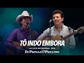 Lagu Di Paullo e Paulino - Tô Indo Embora - Ao Vivo em Goiânia - Di Paullo \u0026 Paulino