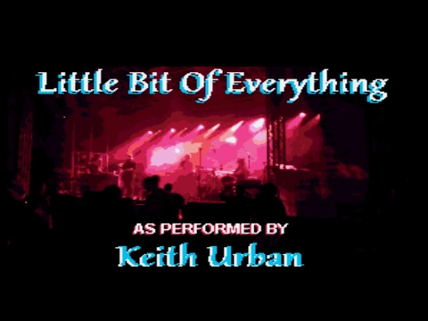 Download MP3 (Original Karaoke) Keith Urban   Little Bit of Everything