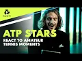 ATP Stars React To Amateur Tennis Moments