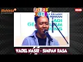 Download Lagu Vadel Nasir - Simpan Rasa // Teras Sore