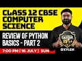 Class 12 CBSE - Computer Science