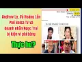 Download Lagu Andrew Le, Vũ Hoàng Lân, Tuấn Hồ bị kiện “phỉ báng”: Đơn kiện nói gì?