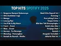 Download Lagu Top Hits Spotify Indonesia 2025 | Top Spotify Indonesia 2025 | Lagu Hits Spotify 2025 | Lagu Terbaru