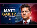 The Life and Career of Matt Gaetz A Full Biography