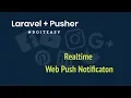 RealTime Web Notification with Laravel Pusher