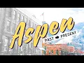 Aspen CO - Hidden History Unveiled