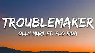 Olly Murs - Troublemaker (Lyrics) ft. Flo Rida