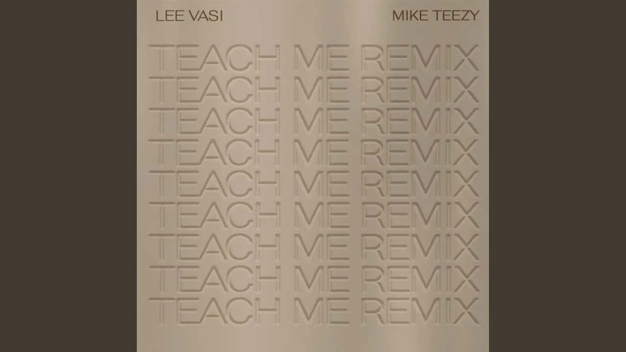 Teach Me -Remix Teach Me -Remix