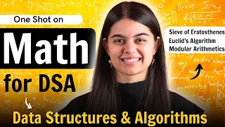 Maths for DSA - One Shot Euclid s Algorithm Sieve of Eratosthenes Modular Arithmetics