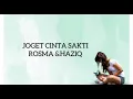 Download Lagu JOGET CINTA SAKTI - HAZIQ \u0026 ROSMA (lirik)