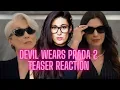 Devil Wears Prada 2 Teaser Trailer Reaction