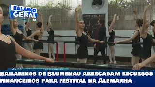 Bailarinos de Blumenau arrecadam recursos financeiros para festival na Alemanha