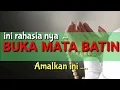 Download Lagu Cara buka mata batin Zikir pembuka mata bati  yang jarang diketahui orang