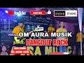 Lagu Cover Vocal DANGDUT ROCK OM AURA Musik Palembang // DESA LEBUNG KEC RANTAU BAYUR