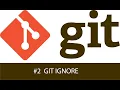 Git Tutorial 2 - How to use git-ignore to ignore files in git