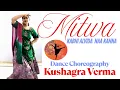 Download Lagu Mitwa | Kabhi Alvida Naa Kahna | Dance Choreography | Kushagra Verma