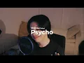 Psycho - 레드벨벳 (Red Velvet) | Cover By Chris Andrian Yang