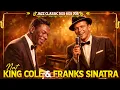 Lagu Timeless Jazz Memories 50s–70s 🎷Frank Sinatra \u0026 Nat King Cole Greatest Hits | Vintage Old Songs