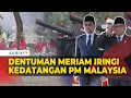 Download Lagu Dentuman Meriam Iringi Kedatangan PM Malaysia Anwar Ibrahim ke Istana Merdeka