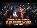 Lagu ✳️Premiera 2026✳️ Florin Salam \u0026 Roberto - Ia-ma-n brate viata mea 🅾️ Heart Society Sibiu 2026