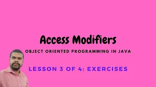 Access Modifiers in Java Exercises