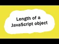 Length of a JavaScript object