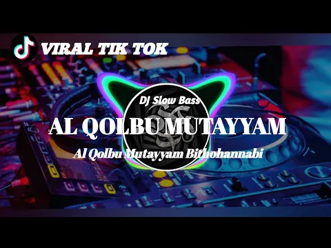 Download MP3 DJ AL QOLBU MUTAYYAM🎶DJ SLOW BASS ANGKLUNG🔊RISFA MUSIC