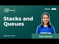 Stacks And Queues Indian Programming Camp 2020 - Beginner Track Riya Bansal